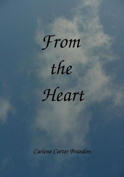 Cover of the book From the Heart by Carlene Carter Brandon, Carlene Carter Brandon