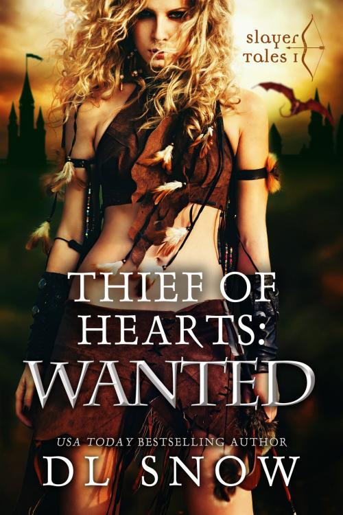 Cover of the book Thief of Hearts: Wanted by D.L. Snow, Wolfstreet Press