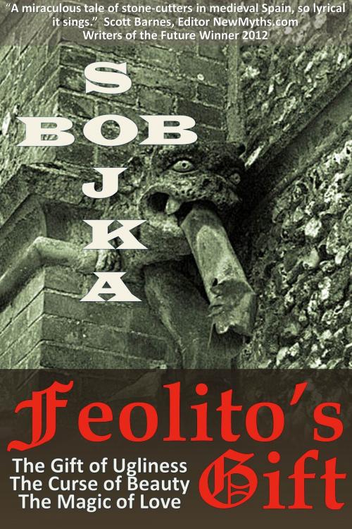 Cover of the book Feolito's Gift by Bob Sojka, Word Shadow