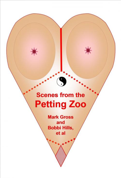 Cover of the book Scenes from the Petting Zoo by Mark Gross, Mark Gross