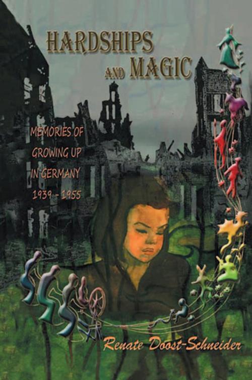 Cover of the book Hardships and Magic by Renate Doost-Schneider, Xlibris US
