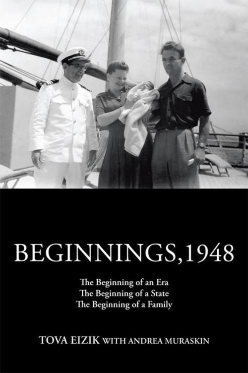 Cover of the book Beginnings,1948 by Andrea Muraskin, Tova Eizik, AuthorHouse