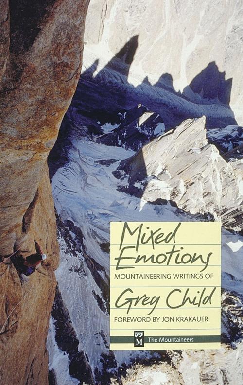 Cover of the book Mixed Emotions by Greg Child, Mountaineers Books