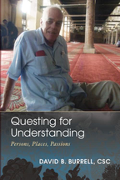 Cover of the book Questing for Understanding by David B. Burrell, Wipf and Stock Publishers