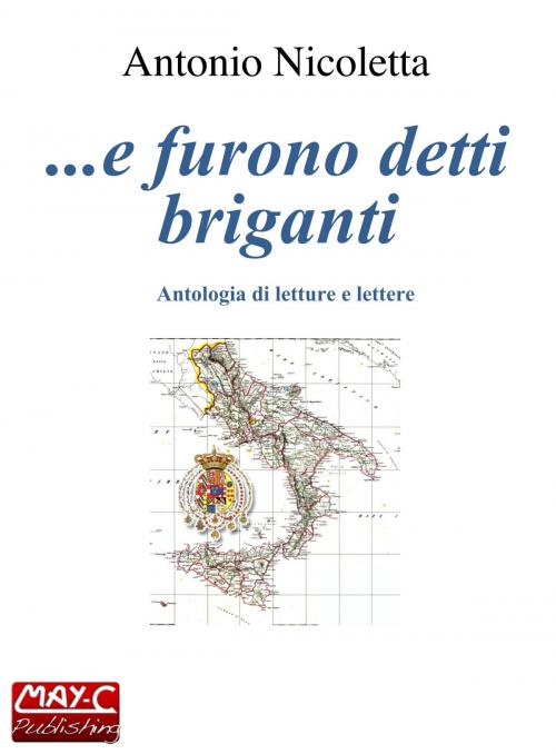 Cover of the book ...e furono detti briganti by Antonio Nicoletta, BookBaby