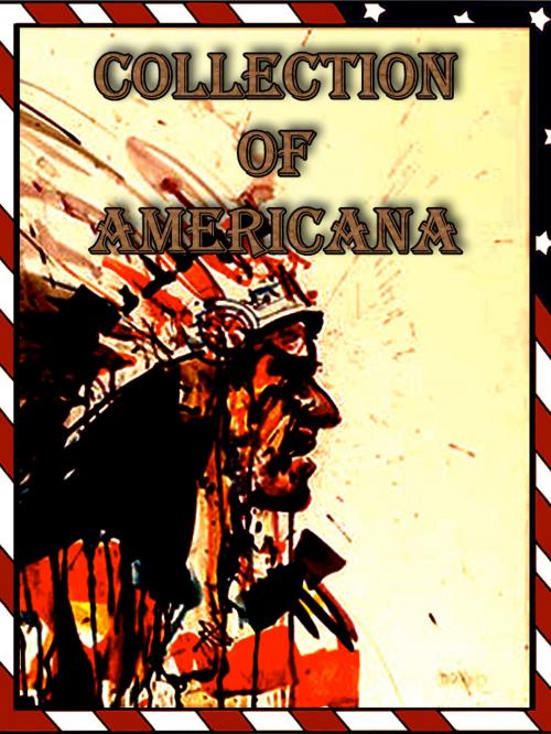 Cover of the book Collection of Americana by NETLANCERS INC, AppsPublisher