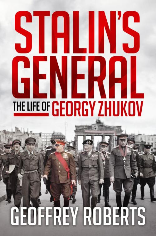 Cover of the book Stalin's General by Geoffrey Roberts, Icon Books Ltd