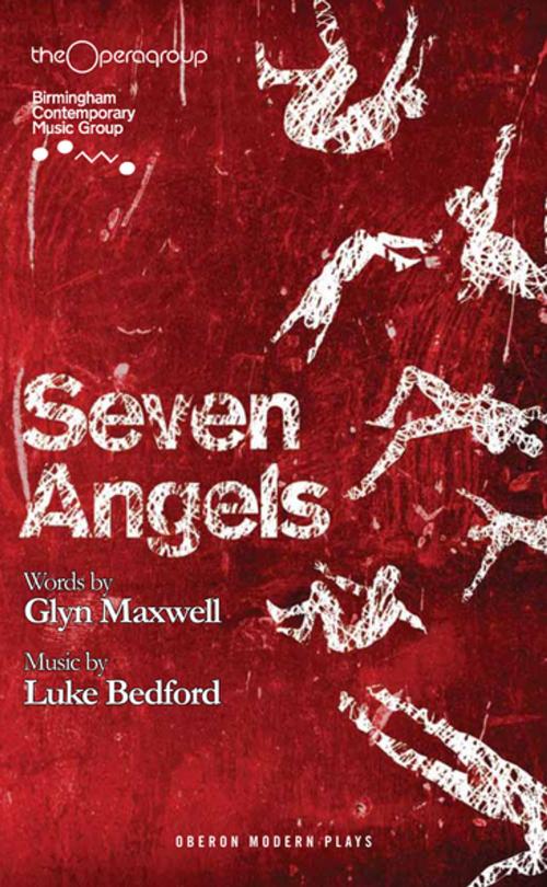 Cover of the book Seven Angels by Glyn Maxwell, Oberon Books