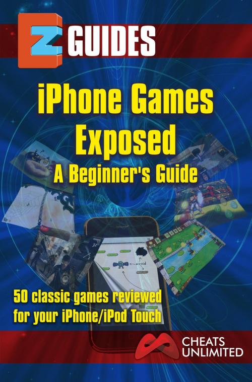 Cover of the book iPhone Games Exposed by The Cheat Mistress, Ice Publications