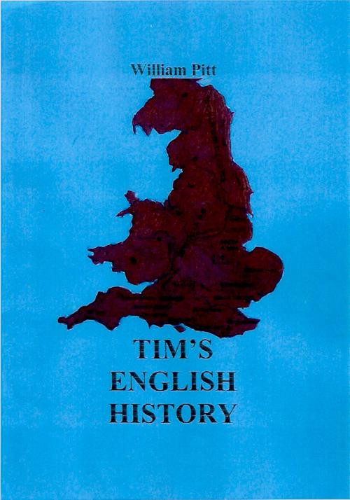 Cover of the book Tim's English History by William Pitt, M-Y Books ltd