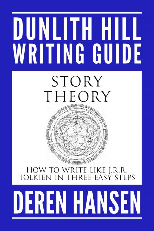 Cover of the book Story Theory by Deren Hansen, Dunlith Hill