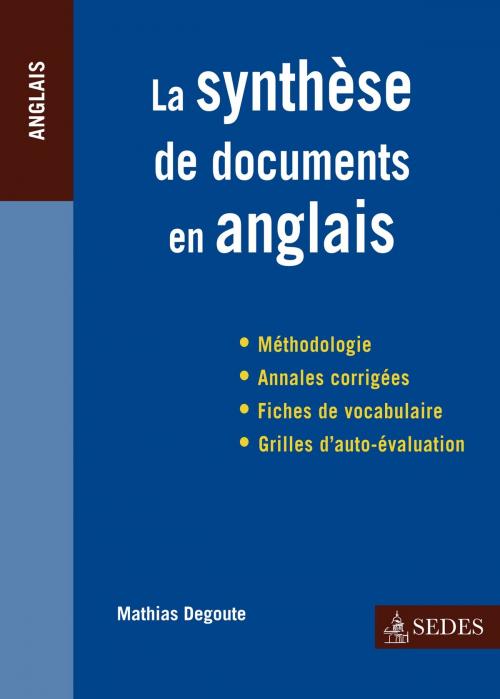 Cover of the book La synthèse de documents en anglais by Mathias Degoute, Editions Sedes