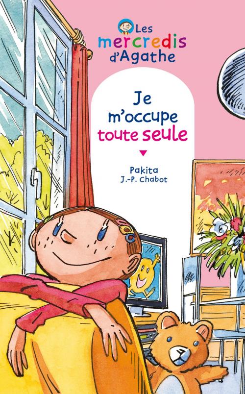 Cover of the book Je m'occupe toute seule (Les mercredis d'Agathe) by Pakita, Rageot Editeur