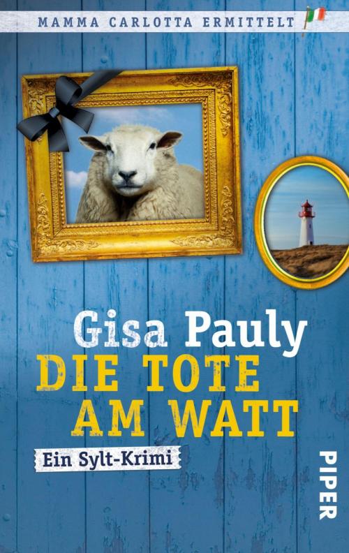 Cover of the book Die Tote am Watt by Gisa Pauly, Piper ebooks