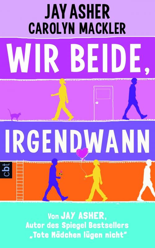 Cover of the book Wir beide, irgendwann by Jay Asher, cbj