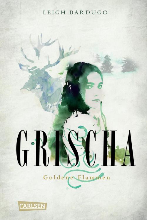 Cover of the book Grischa 1: Goldene Flammen by Leigh Bardugo, Carlsen