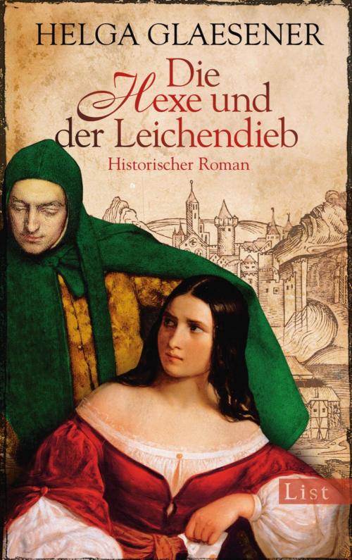 Cover of the book Die Hexe und der Leichendieb by Helga Glaesener, Ullstein Ebooks