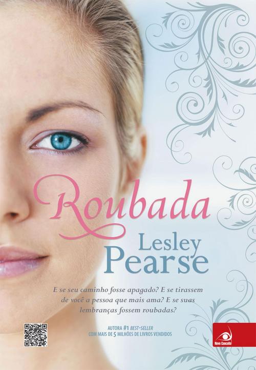 Cover of the book Roubada by Lesley Pearse, Editora Novo Conceito