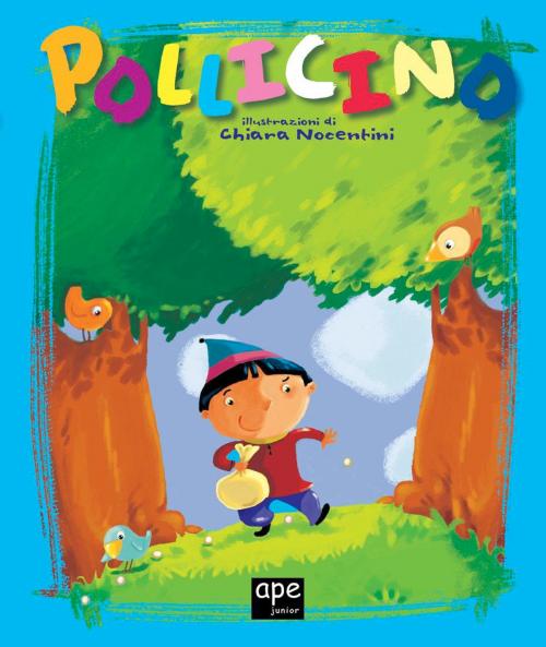 Cover of the book Pollicino by Ape Junior, Ape