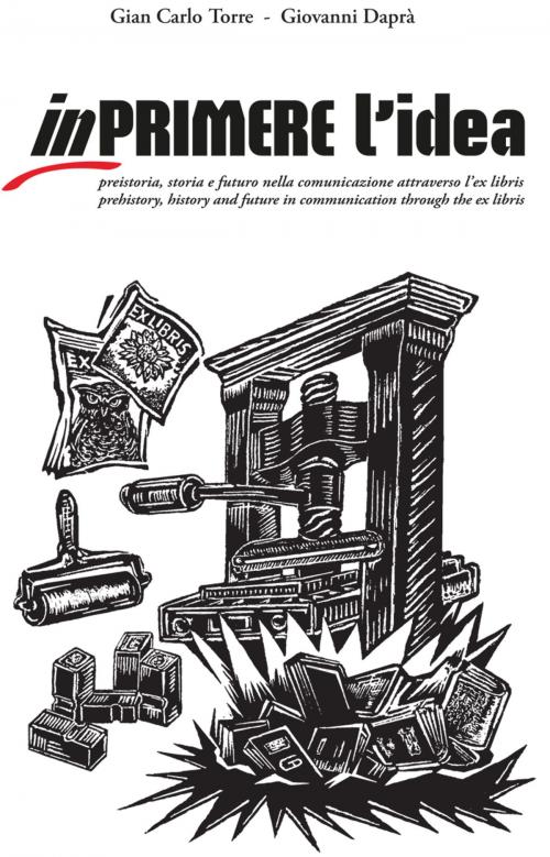 Cover of the book InPrimere l'Idea by GianCarlo Torre, Giovanni Daprà, RIDIGITO