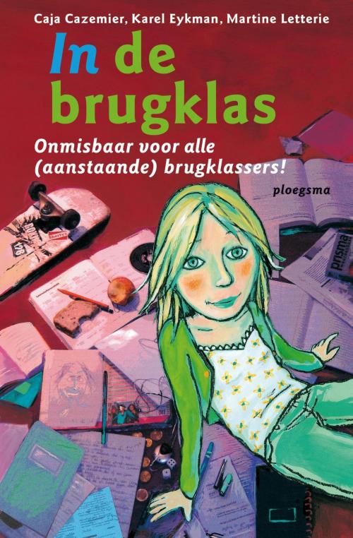 Cover of the book In de brugklas by Caja Cazemier, Karel Eykman, Martine Letterie, WPG Kindermedia