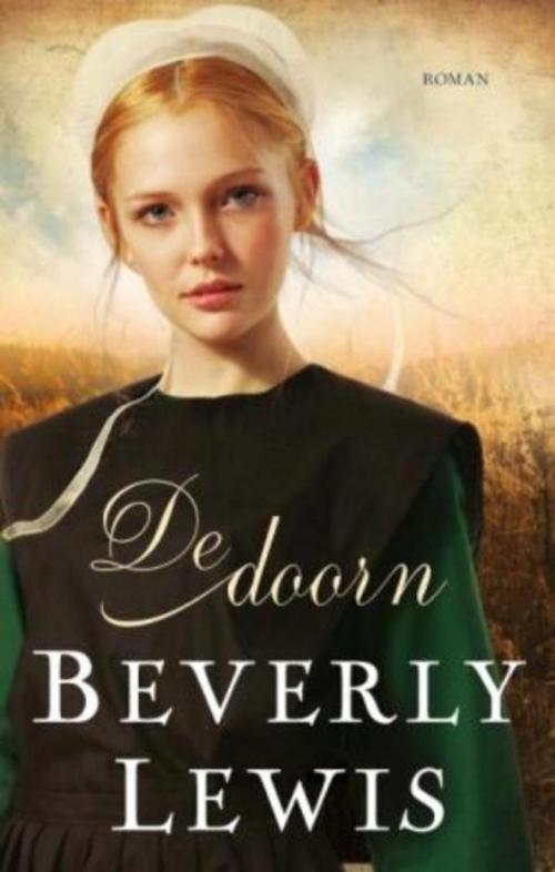 Cover of the book De doorn by Beverly Lewis, VBK Media