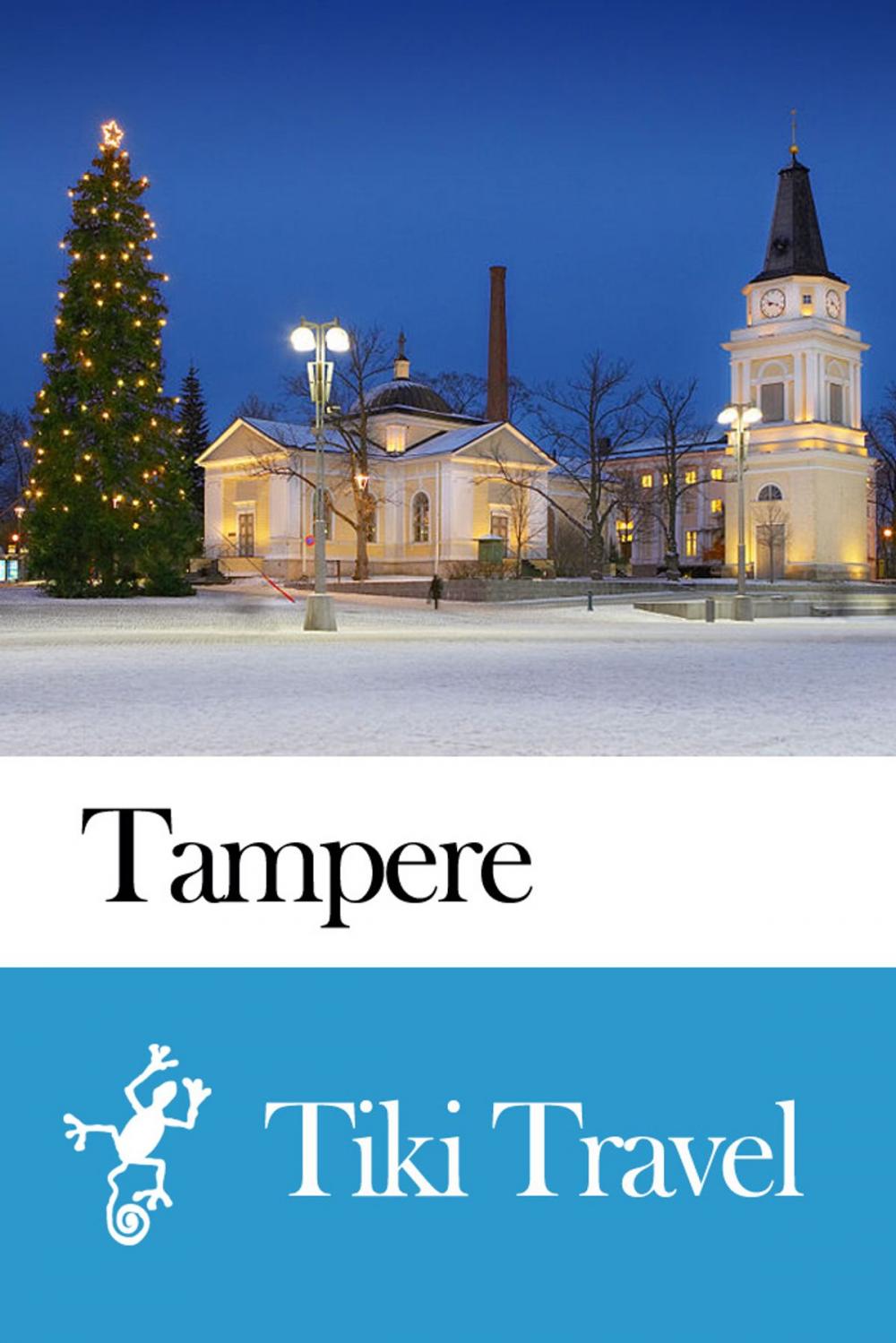 Big bigCover of Tampere (Finland) Travel Guide - Tiki Travel