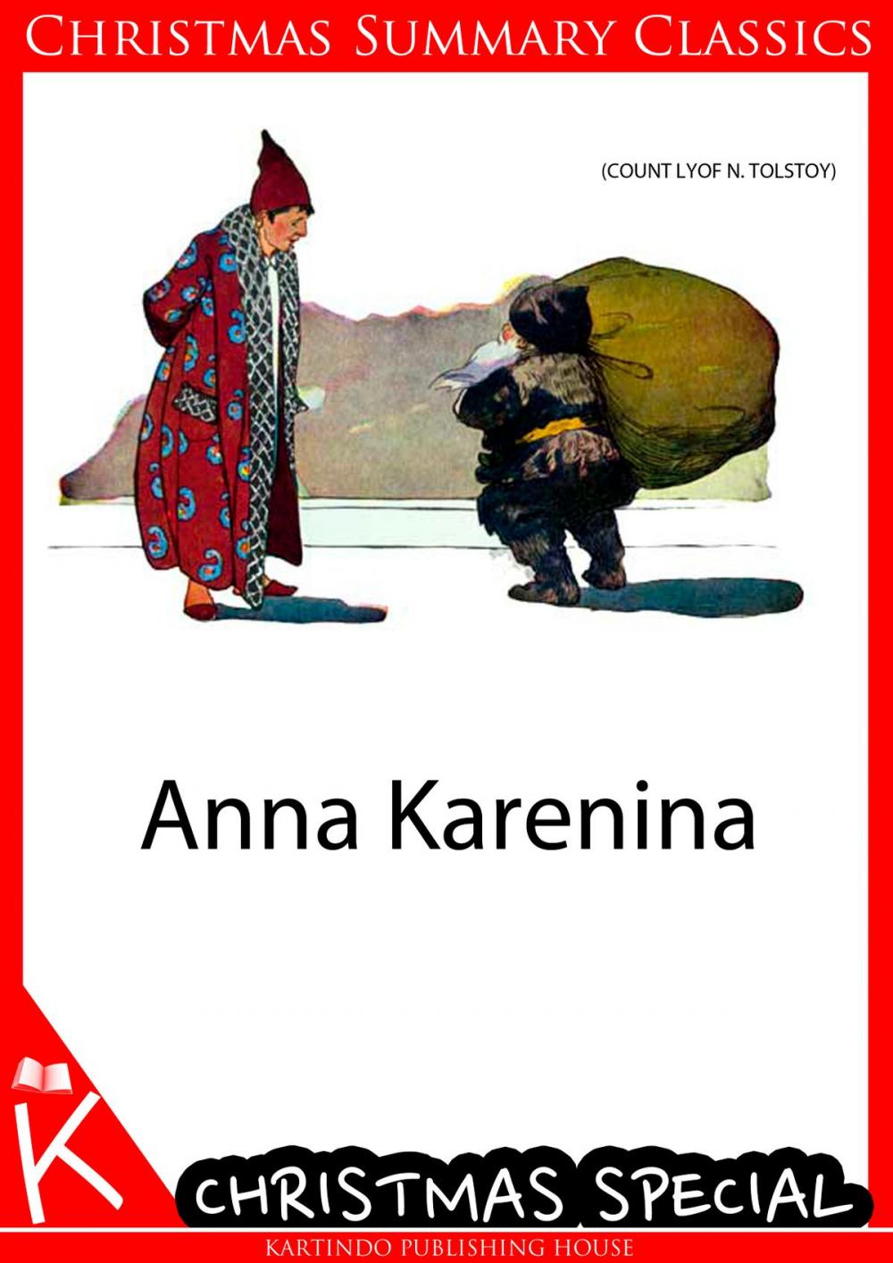 Big bigCover of Anna Karenina [Christmas Summary Classics]