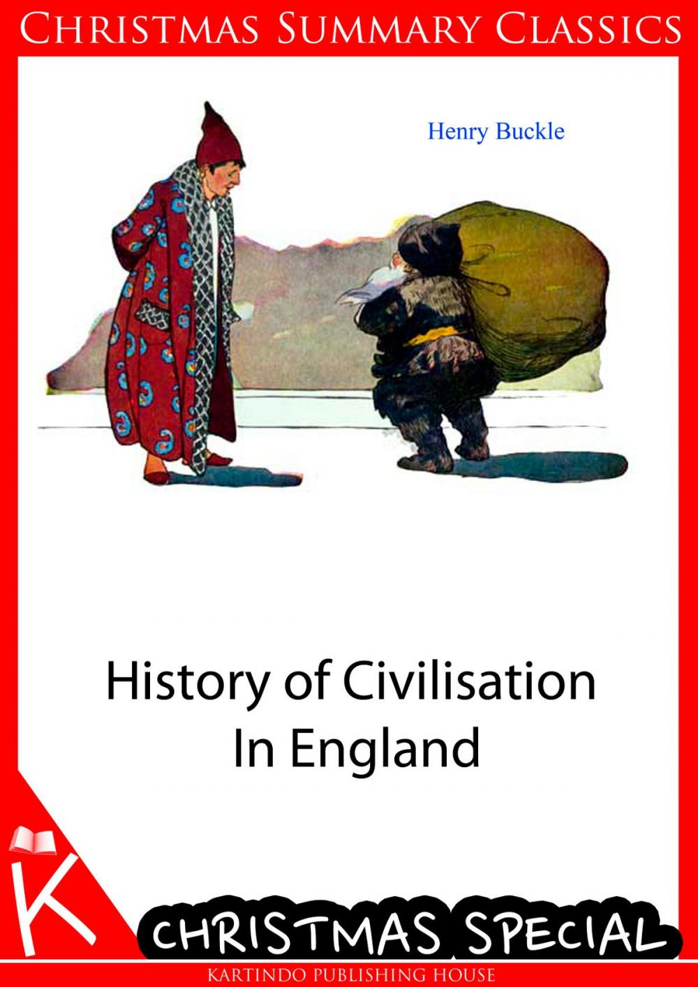 Big bigCover of History of Civilisation In England [Christmas Summary Classics]