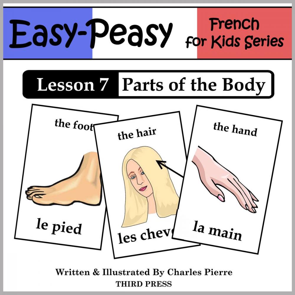 Big bigCover of French Lesson 7: Parts of the Body