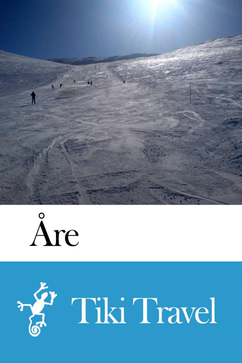 Big bigCover of Åre (Sweden) Travel Guide - Tiki Travel