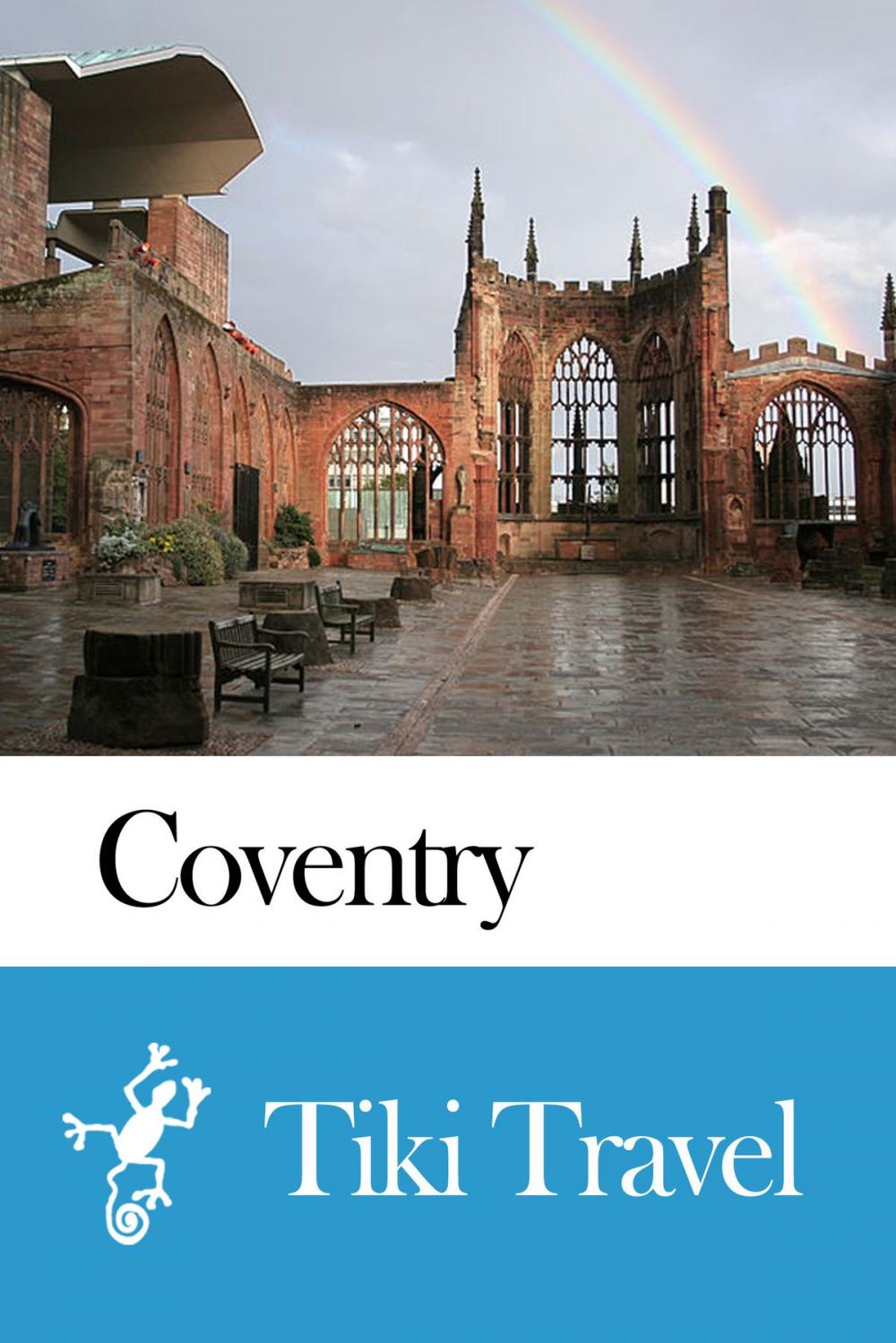 Big bigCover of Coventry (England) Travel Guide - Tiki Travel