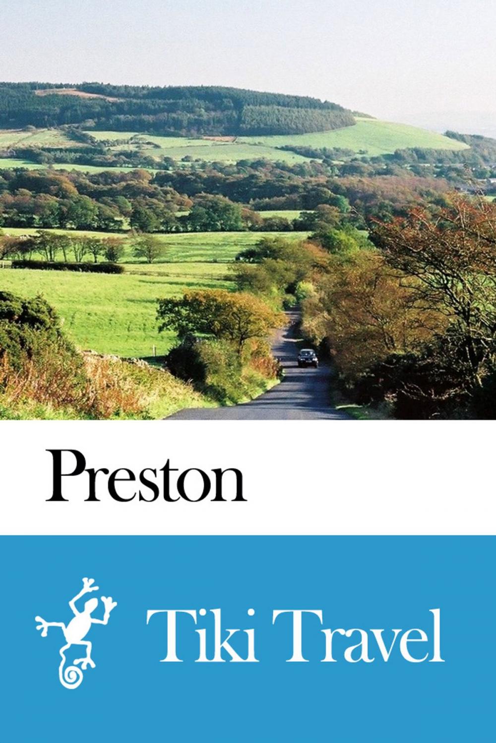 Big bigCover of Preston (England) Travel Guide - Tiki Travel