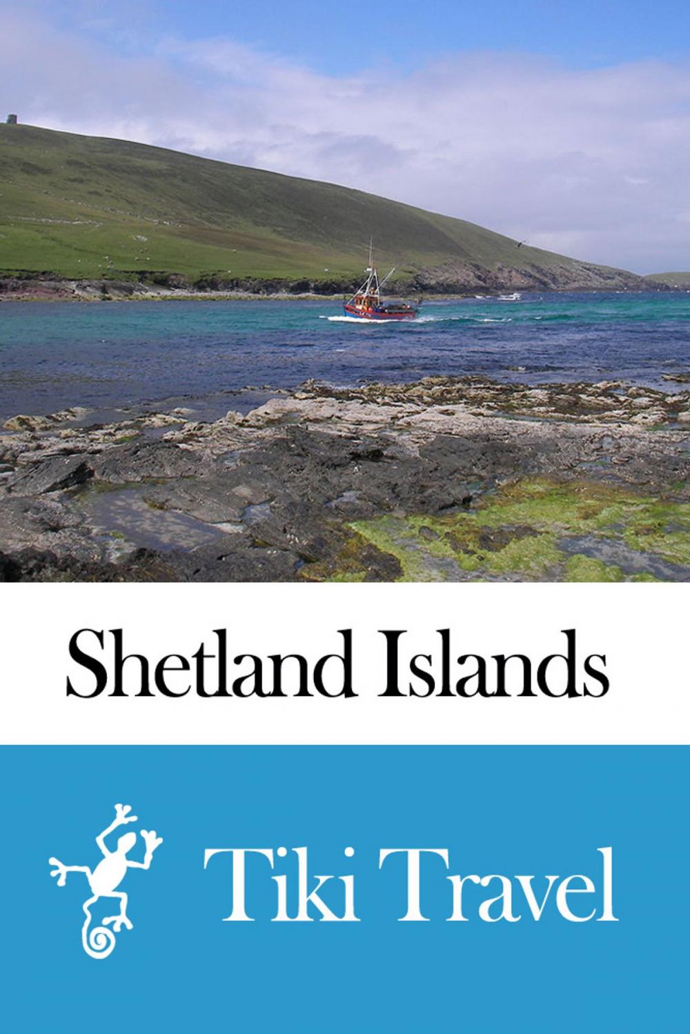 Big bigCover of Shetland Islands (Scotland) Travel Guide - Tiki Travel