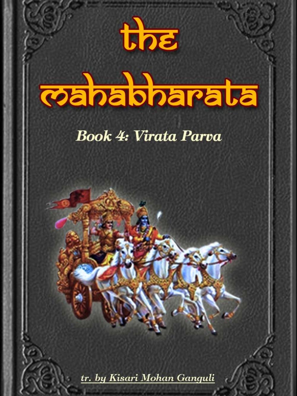 Big bigCover of The Mahabharata, Book 4: Virata Parva