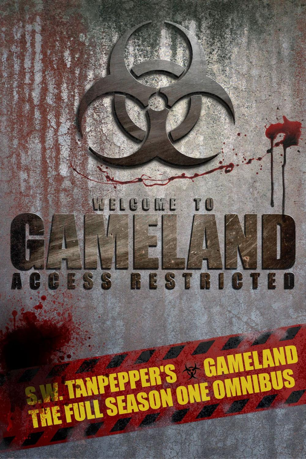 Big bigCover of S.W. Tanpepper's GAMELAND: Season One Omnibus