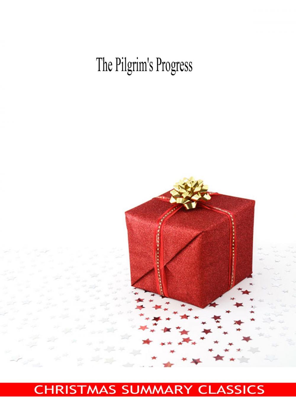 Big bigCover of The Pilgrim's Progress [Christmas Summary Classics]