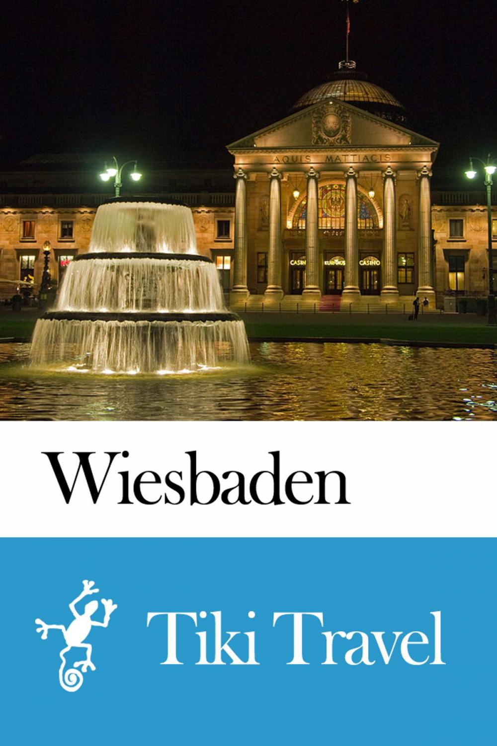 Big bigCover of Wiesbaden (Germany) Travel Guide - Tiki Travel