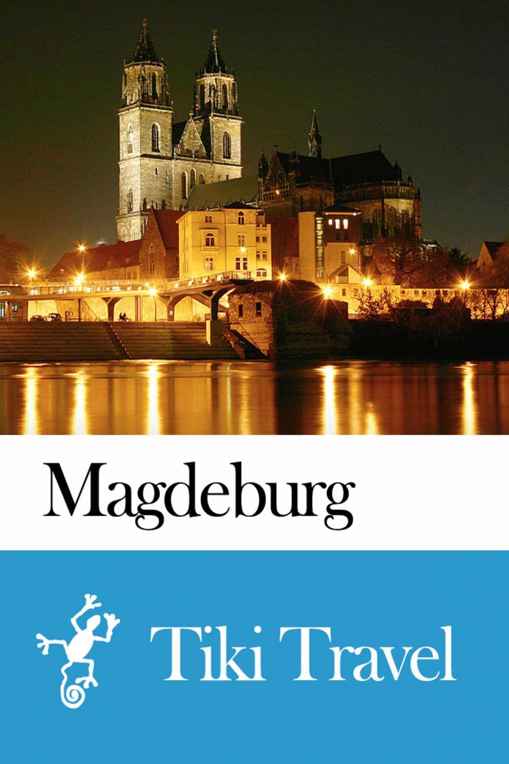 Big bigCover of Magdeburg (Germany) Travel Guide - Tiki Travel