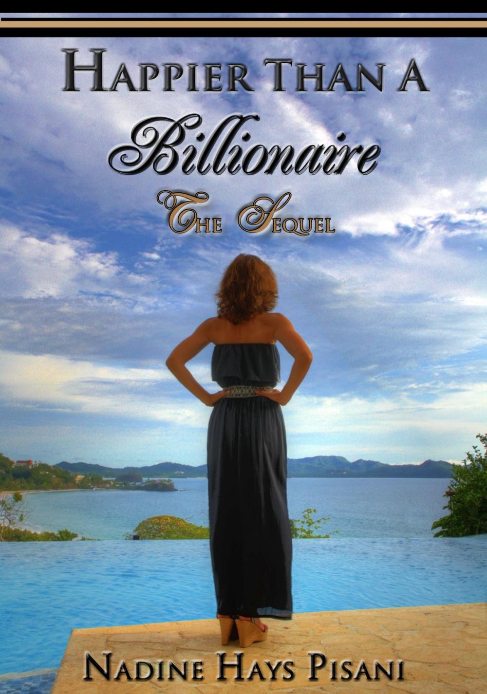 Big bigCover of Happier Than A Billionaire: The Sequel