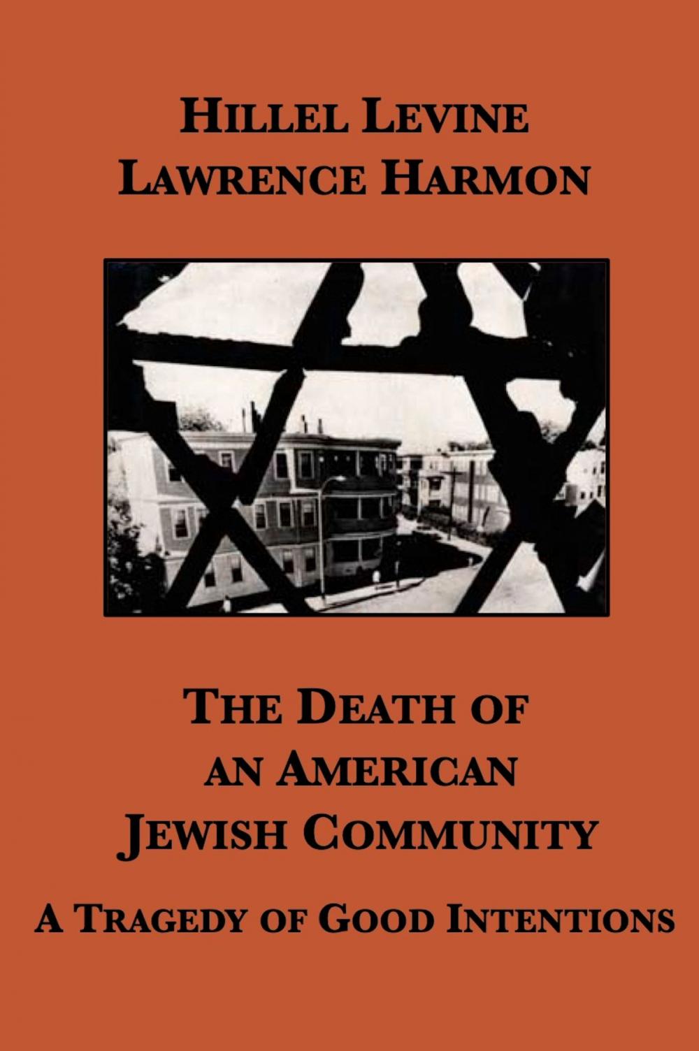 Big bigCover of The Death of an American Jewish Community: A Tragedy of Good Intentions