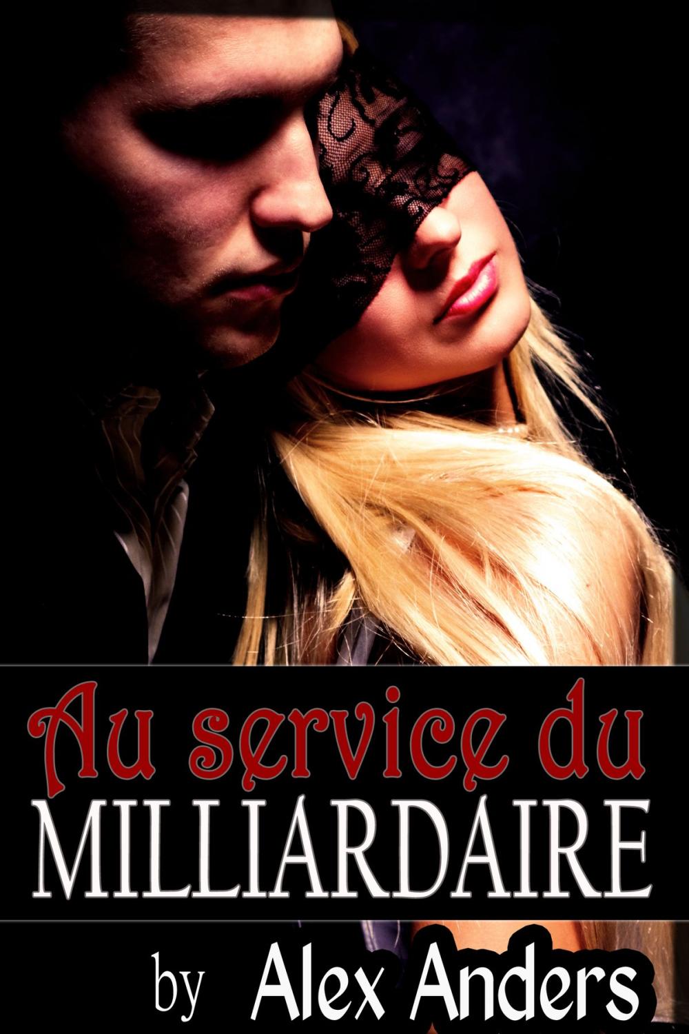 Big bigCover of Au service du milliardaire