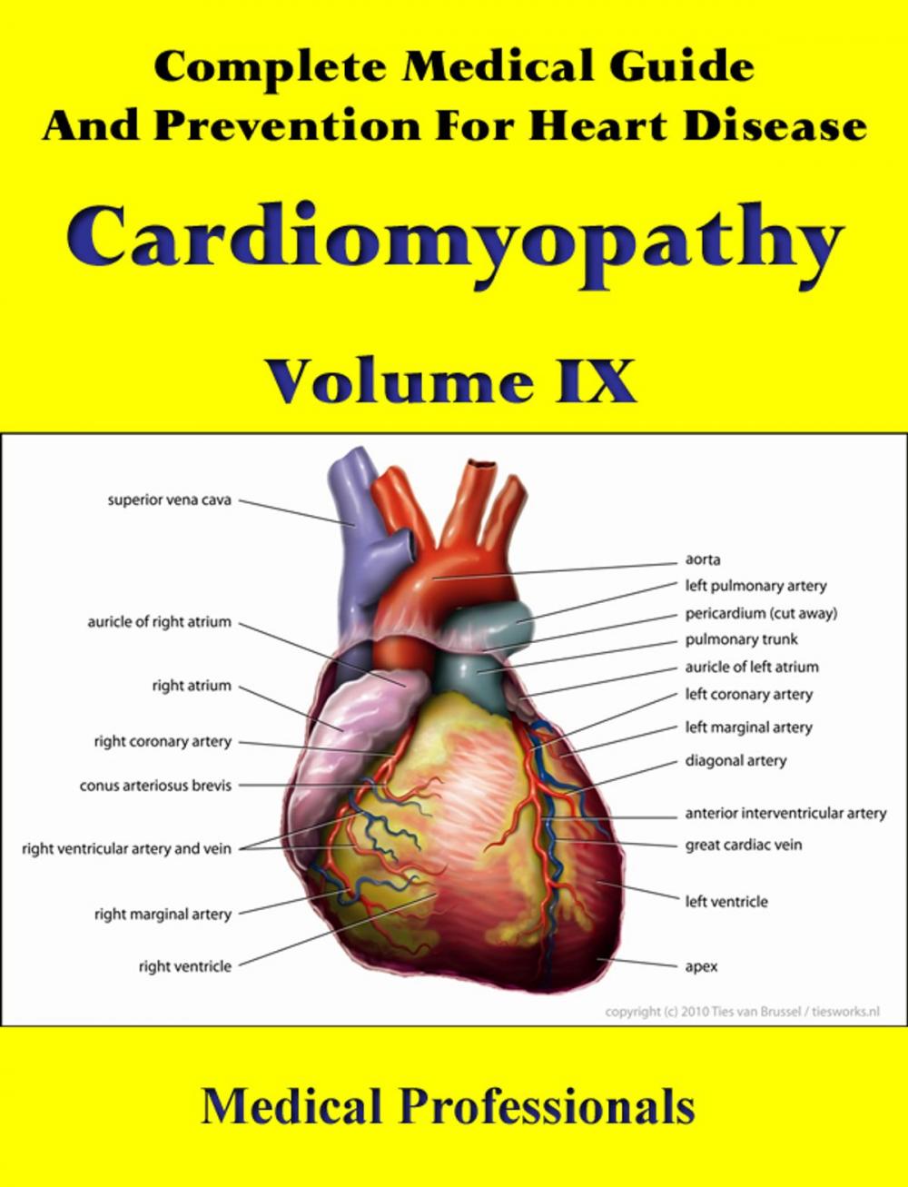 Big bigCover of Complete Medical Guide and Prevention for Heart Diseases Volume IX; Cardiomyopathy