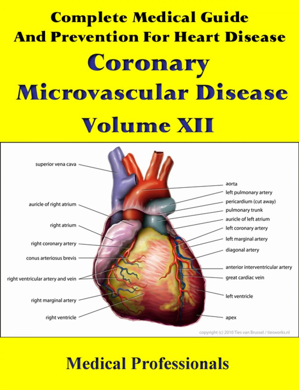 Big bigCover of Complete Medical Guide and Prevention for Heart Diseases Volume XII; Coronary Microvascular Disease