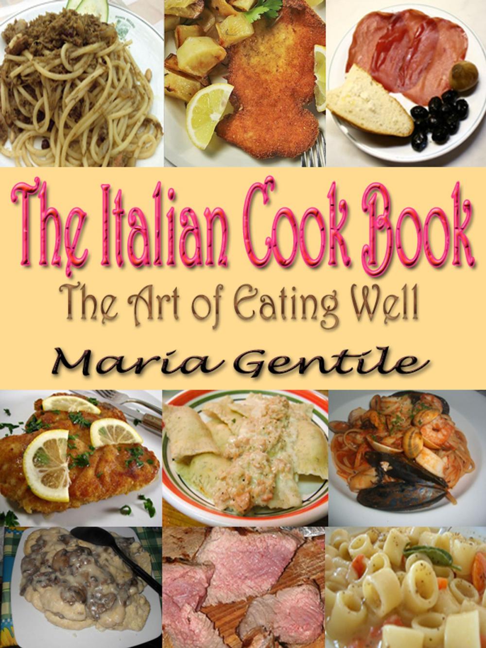 Big bigCover of THE ITALIAN COOK BOOK