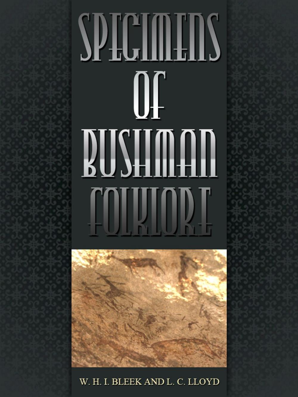 Big bigCover of Specimens Of Bushman Folklore