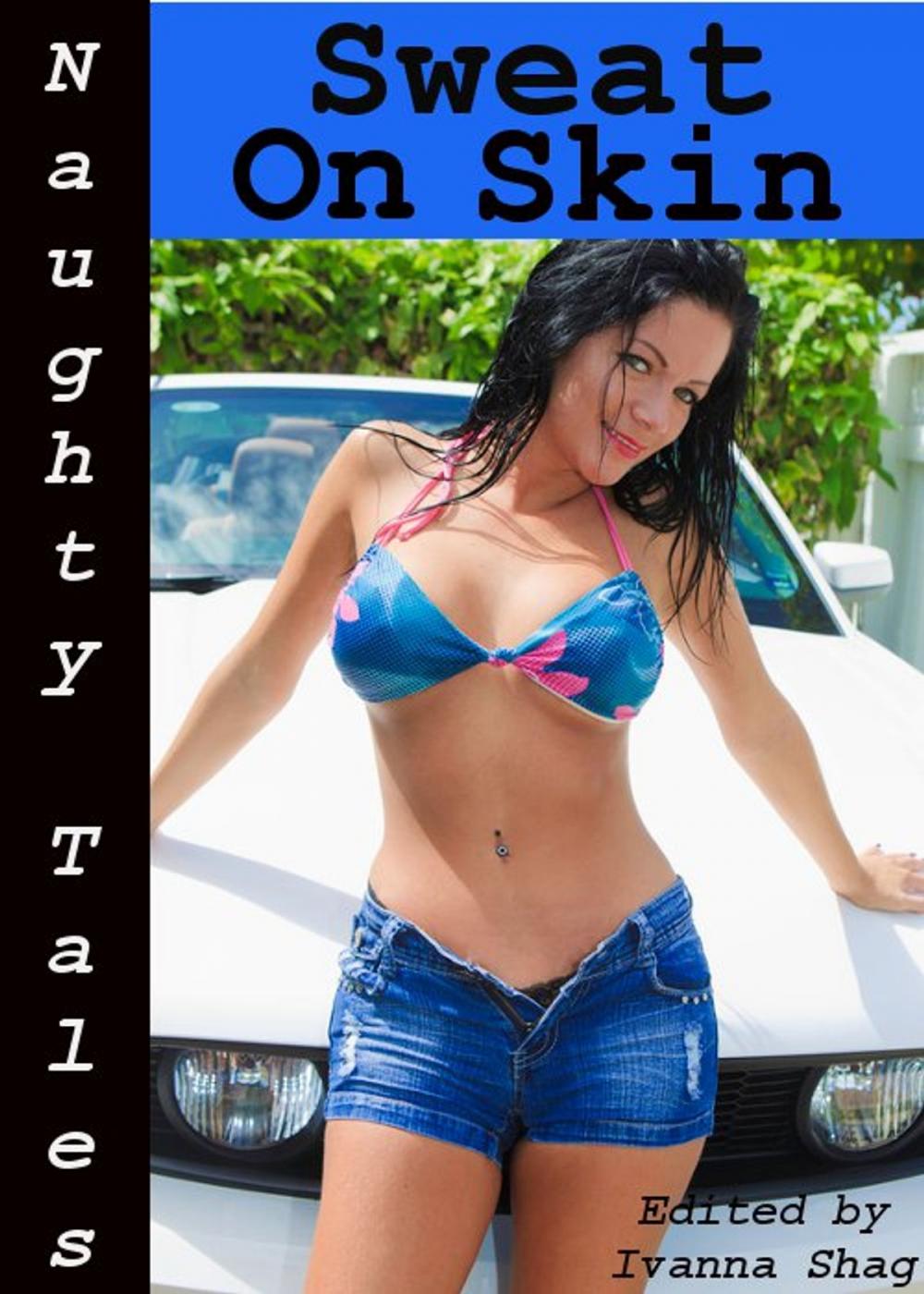 Big bigCover of Naughty Tales: Sweat On Skin