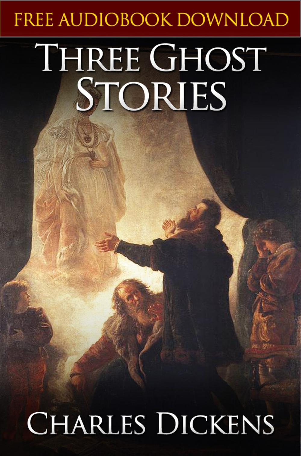 Big bigCover of THREE GHOST STORIES Classic Novels: New Illustrated [Free Audio Links]