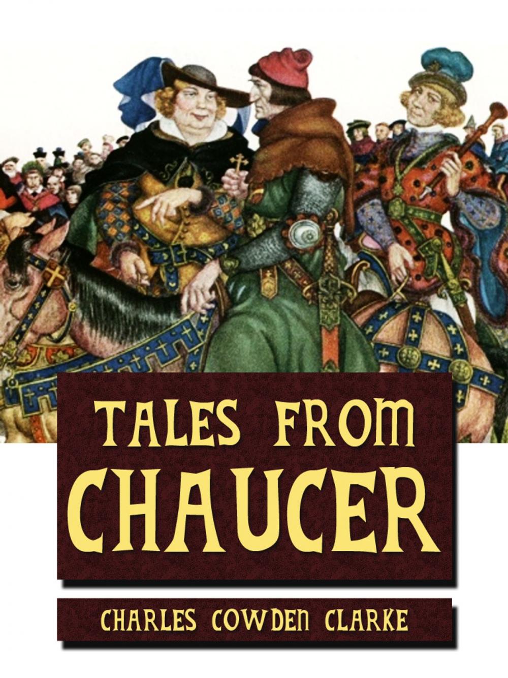 Big bigCover of Tales From Chaucer