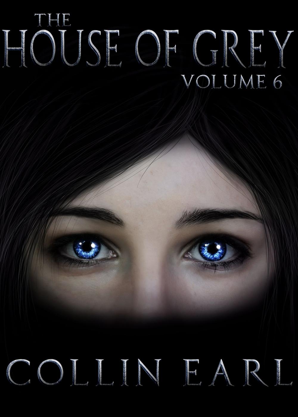 Big bigCover of The House of Grey- Volume 6